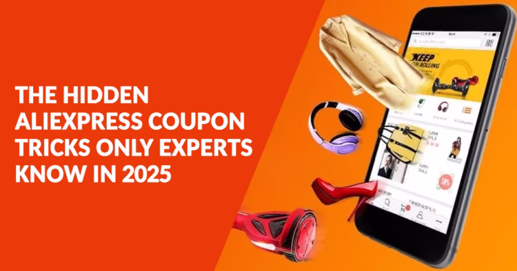 The Hidden AliExpress Coupon Tricks Only Experts Know